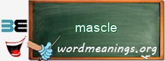 WordMeaning blackboard for mascle